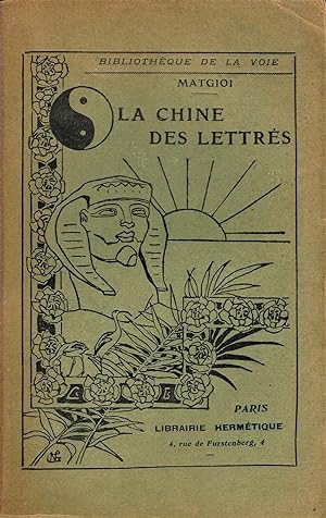 Seller image for La Chine des Lettrs for sale by La Fontaine d'Arthuse
