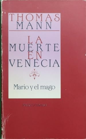 Imagen del vendedor de La muerte en Venecia Mario y el mago a la venta por Librera Alonso Quijano