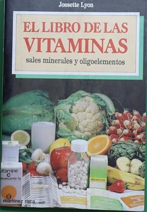 Imagen del vendedor de El libro de las vitaminas a la venta por Librera Alonso Quijano