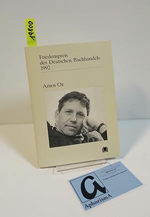 Bild des Verkufers fr Friedenspreis des Deutschen Buchhandels 1992. Preistrger: Amos Oz. zum Verkauf von AphorismA gGmbH