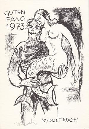 Bild des Verkufers fr Guten Fang 1973 Rudolf Koch. Mann, Meerjungfrau tragend. zum Verkauf von Antiquariat  Braun