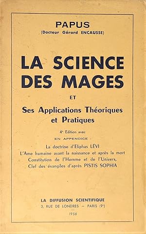 Image du vendeur pour La science des Mages et ses applications thoriques et pratiques mis en vente par La Fontaine d'Arthuse