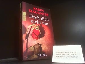 Bild des Verkufers fr Dreh dich nicht um : Roman. Dt. von Sophie Zeitz / Rororo ; 23649 zum Verkauf von Der Buchecker