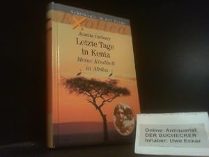 Immagine del venditore per Letzte Tage in Kenia : meine Kindheit in Afrika. Exotica; Weltbild-Sammler-Editionen venduto da Der Buchecker