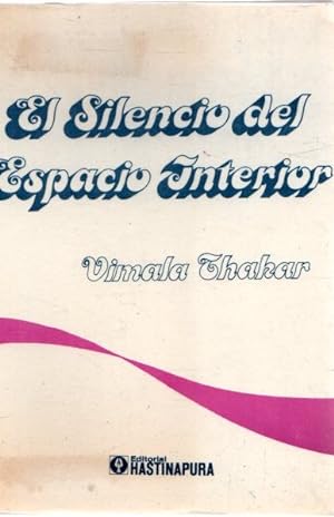 Bild des Verkufers fr El silencio del espacio interior . zum Verkauf von Librera Astarloa