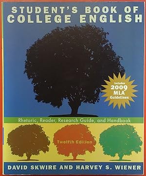 Bild des Verkufers fr Students Book of College English - Rhetoric, Reader, Research Guide, and Handbook (Twelfth Edition) zum Verkauf von biblion2