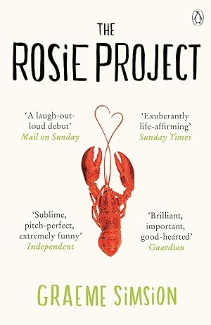 Seller image for The Rosie Project: The joyously heartwarming international million-copy bestseller (The Rosie Project Series, 1) for sale by Gabis Bcherlager