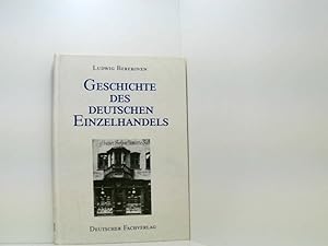 Bild des Verkufers fr Geschichte des deutschen Einzelhandels Ludwig Berekoven zum Verkauf von Book Broker