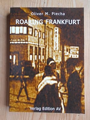 Roaring Frankfurt : mit Siegfried Kracauer ins Schumanntheater.