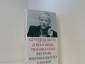 Bild des Verkäufers für Jubelschreie, Trauergesänge: Deutsche Befindlichkeiten zum Verkauf von Book Broker
