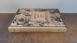 Bild des Verkufers fr Written with Lead: Legendary American Gunfights and Gunfighters zum Verkauf von BoundlessBookstore