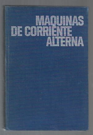 Imagen del vendedor de MAQUINAS DE CORRIENTE ALTERNA a la venta por Desvn del Libro / Desvan del Libro, SL