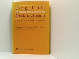 Imagen del vendedor de Linguistik jenseits des Strukturalismus Akten des II. Ost-West-Kolloquiums Berlin 1998 a la venta por Book Broker