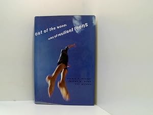 Seller image for Out of the Woods: Tales of Resilient Teens (Adolescent Lives, 4) for sale by Book Broker