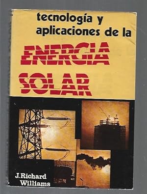 Imagen del vendedor de TECNOLOGIA Y APLICACIONES DE LA ENERGIA SOLAR a la venta por Desvn del Libro / Desvan del Libro, SL