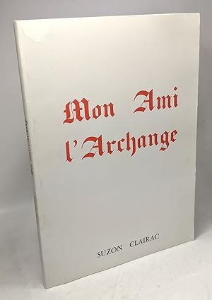 Seller image for Mon ami l'archange - pomes initiatiques for sale by crealivres
