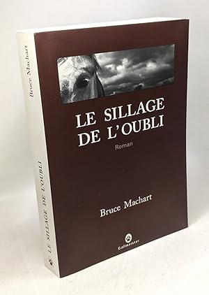 Image du vendeur pour Le sillage de l'oubli mis en vente par crealivres