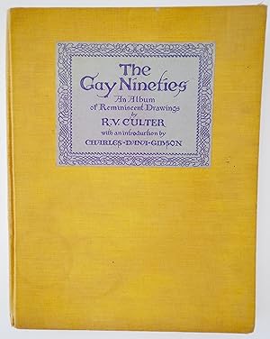 Immagine del venditore per The Gay Nineties A Book Of Drawings By R. V. Culter venduto da Martin Kaukas Books