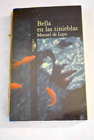 Imagen del vendedor de Bella en las tinieblas a la venta por Alcan Libros