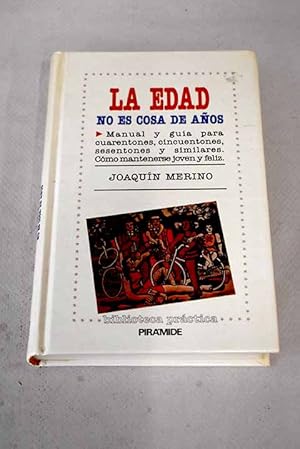 Imagen del vendedor de La edad no es cosa de aos a la venta por Alcan Libros