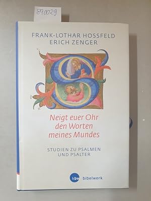 Image du vendeur pour Neigt euer Ohr den Worten meines Mundes" (Ps 78,1) : Studien zu Psalmen und Psalter. mis en vente par Versand-Antiquariat Konrad von Agris e.K.