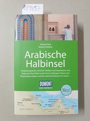 Arabische Halbinsel. (= DuMont Reise-Handbuch)