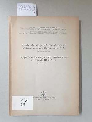 Bericht über die physikalisch-chemische Untersuchung des Rheinwassers Nr. 2 Juni 1954 bis Juni 19...