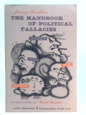 Bild des Verkufers fr The Handbook of Political Fallacies zum Verkauf von World of Rare Books