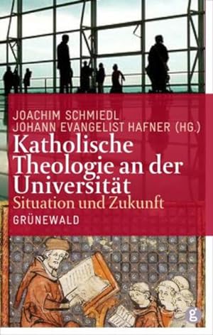 Seller image for Katholische Theologie an der Universitt : Situation und Zukunft : for sale by Versand-Antiquariat Konrad von Agris e.K.