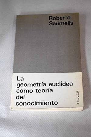 La geometría Euclídea como teoría del conocimiento