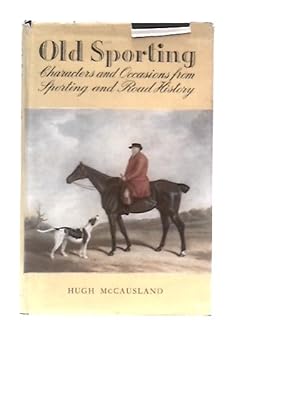 Imagen del vendedor de Old Sporting Characters and Occasions from Sporting and Road History a la venta por World of Rare Books