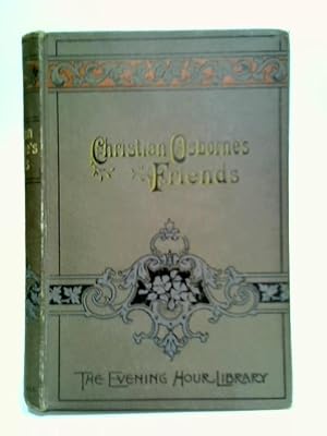 Bild des Verkufers fr Christian Osborne's Friends zum Verkauf von World of Rare Books