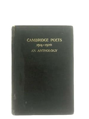 Bild des Verkufers fr The Cambridge Poets 1914-1920, An Anthology zum Verkauf von World of Rare Books