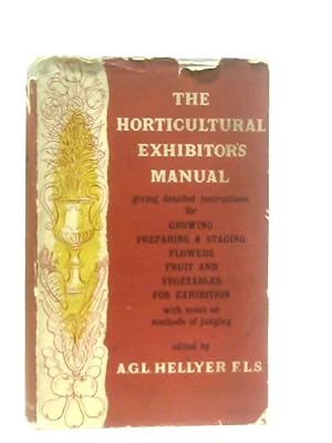 Bild des Verkufers fr The Horticultural Exhibitors' Manual zum Verkauf von World of Rare Books