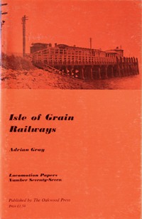 ISLE OF GRAIN RAILWAYS