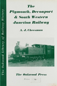 Imagen del vendedor de THE PLYMOUTH, DEVONPORT & SOUTH WESTERN JUNCTION RAILWAY a la venta por Martin Bott Bookdealers Ltd