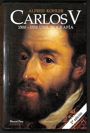 Imagen del vendedor de Carlos V: 1500-1558, una biografía a la venta por Els llibres de la Vallrovira