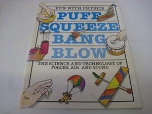 Bild des Verkufers fr Puff, Squeeze: 2 (Fun With Physics) zum Verkauf von WeBuyBooks