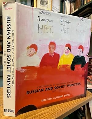 Seller image for A Dictionary of Twentieth Century Russian and Soviet Painters 1900-1980s for sale by Foster Books - Stephen Foster - ABA, ILAB, & PBFA