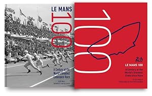 Seller image for Le Mans 100 : A Century at the World's Greatest Endurance Race for sale by GreatBookPrices