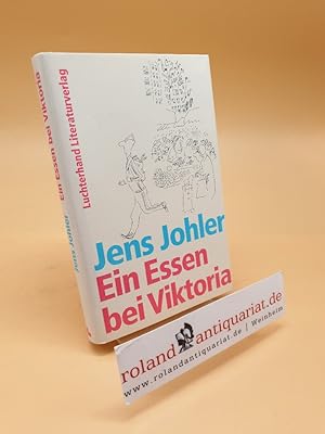 Seller image for Ein Essen bei Viktoria ; Roman in Erzhlungen for sale by Roland Antiquariat UG haftungsbeschrnkt