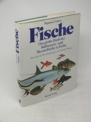 Bild des Verkufers fr Fische. Das grosse Buch der S??wasser- und Meeresfische in Farbe zum Verkauf von Antiquariat Hans Wger