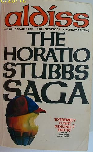 Horatio Stubbs Saga: "Hand Reared Boy", "Soldier Erect" and "Rude Awakening