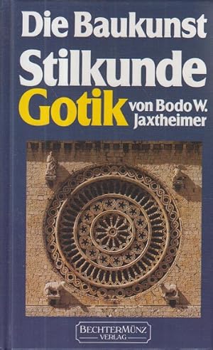 Bild des Verkufers fr Die Baukunst. Stilkunde Gotik. zum Verkauf von Allguer Online Antiquariat