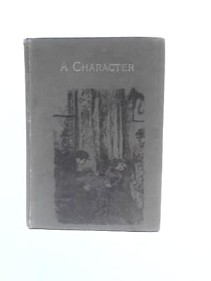 Image du vendeur pour A Character mis en vente par World of Rare Books