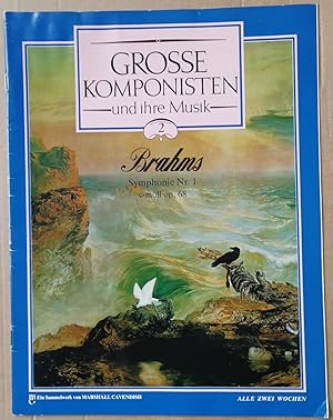 Grosse Komponisten und ihre Musik ( 2 ) Brahms. Symphonie Nr.1 c-moll op. 68