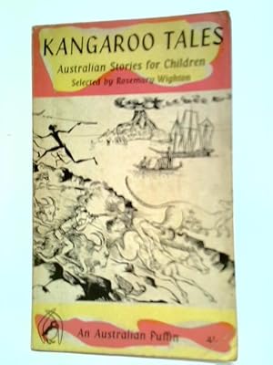 Image du vendeur pour Kangaroo Tales: A Collection of Autralian Stories for Children mis en vente par World of Rare Books