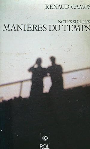 Bild des Verkufers fr Notes sur les manieres du temps zum Verkauf von Librodifaccia