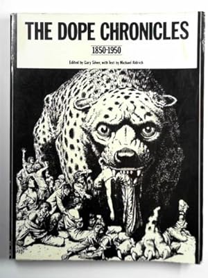 Seller image for The dope chronicles, 1850-1950 for sale by Cotswold Internet Books