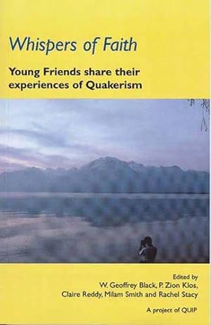 Seller image for Whispers of Faith: Young Friends Share Their Experiences of Quakerism for sale by WeBuyBooks